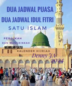 Dua Jadwal Puasa, Dua Jadwal Idul Fitri Satu Islam