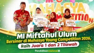 MI Miftahul Ulum Bersinar di Mahasya Young Competition 2026, Raih Juara 1 dan 2 Tilawah