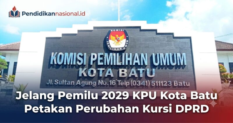 Jelang Pemilu 2029 KPU Kota Batu Petakan Perubahan Kursi DPRD Ini Daerah yang Berpotensi Bertambah